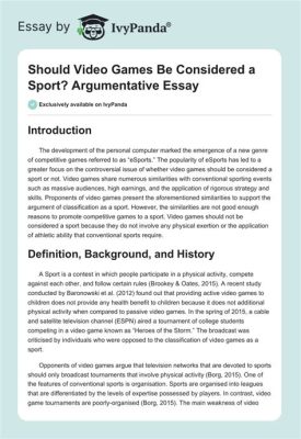 should video games be considered a sport argumentative essay What if we consider the emotional impact on players?